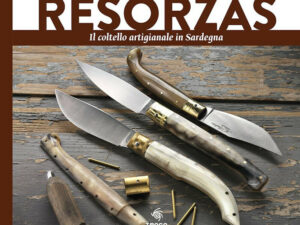 book Resorzas. The craft knife in Sardinia History of the Sardinian knife