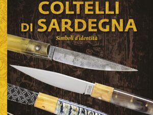 Sardinian knives. Symbols of identity. Illustrated edition Hardcover